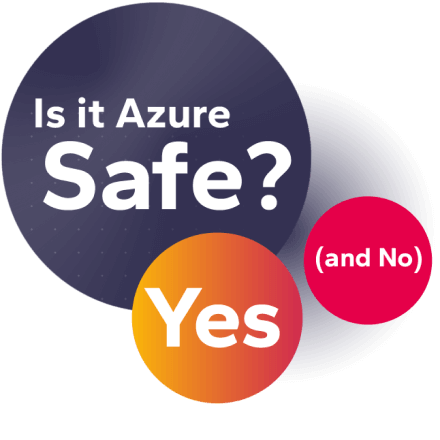 is-azue-safe-yes-and-no